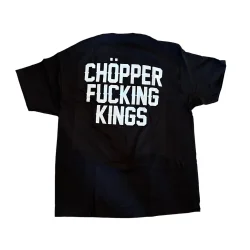 Chopper Kings CHOPPER FUCKING KINGS t-shirt