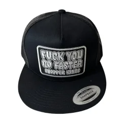 Chopper Kings FUCK YOU GO FASTER trucker hat