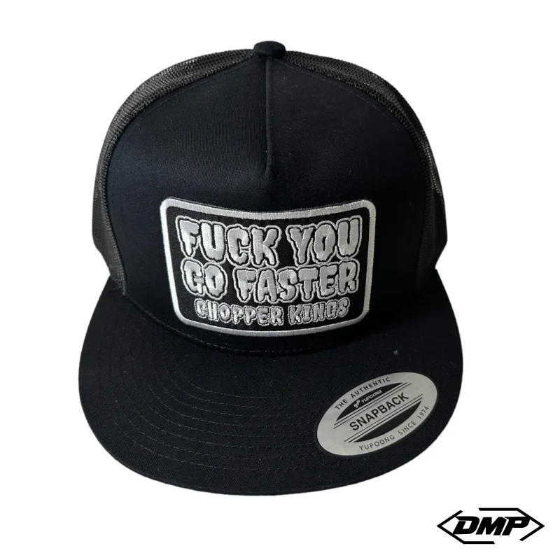 Chopper Kings FUCK YOU GO FASTER trucker hat
