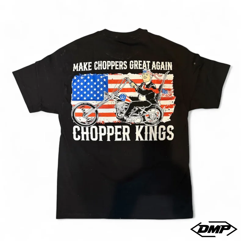 Chopper Kings MAKE CHOPPERS GREAT AGAIN t-shirt