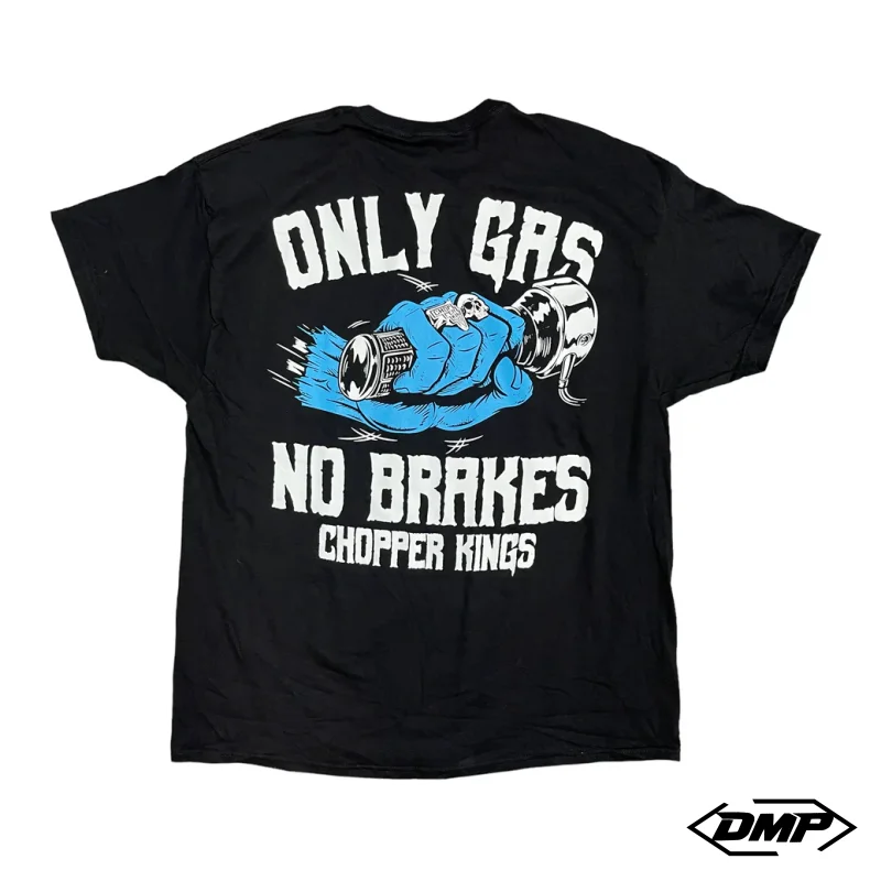 Chopper Kings ONLY GAS t-shirt