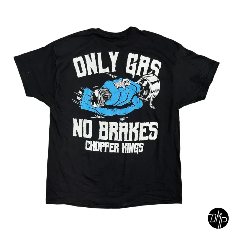 Chopper Kings ONLY GAS t-shirt
